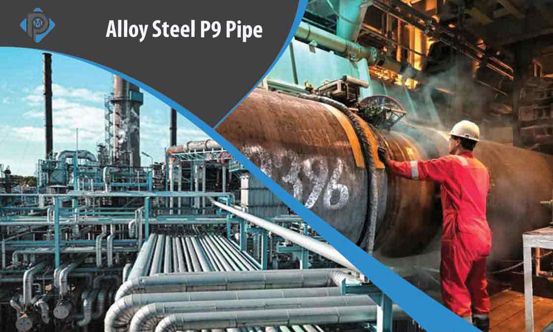 Alloy Steel P9 Pipe