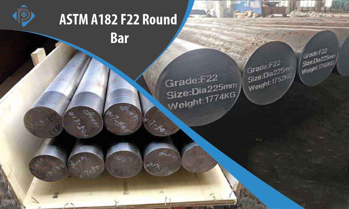 ASTM A182 F22 Round Bar