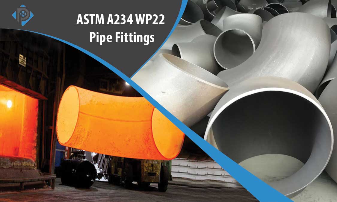 ASTM A234 WP22 Pipe Fittings